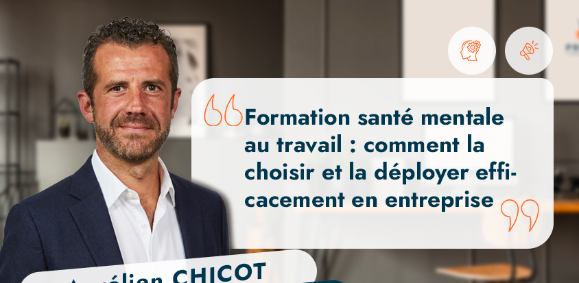 Formation santé mentale au travail : comment la choisir et la déployer efficacement en entreprise